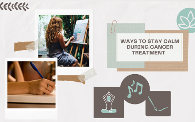 Ways to stay calm during cancer treatment